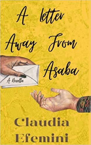 A Letter Away From Asaba: A Novella