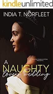 A Naughty Lovers Wedding