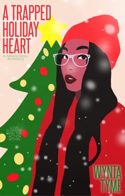A Trapped Holiday Heart: A Paranormal Romance