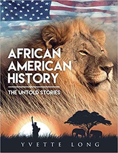 African American History: The Untold Stories