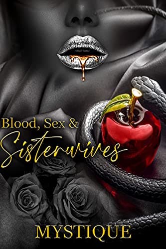 Blood, Sex & Sisterwives