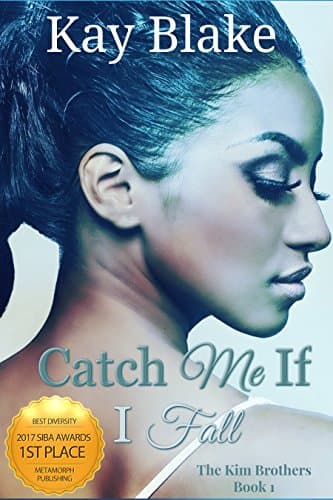 Catch Me If I Fall: A Novella