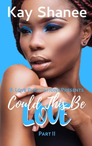 Could This Be Love? 2