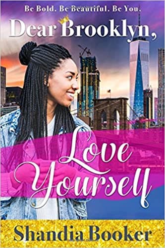 Dear Brooklyn, Love Yourself