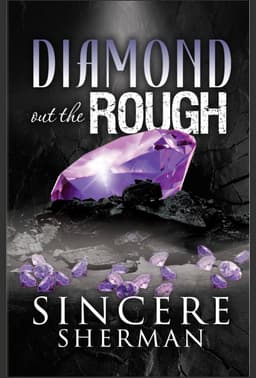 Diamond out the Rough