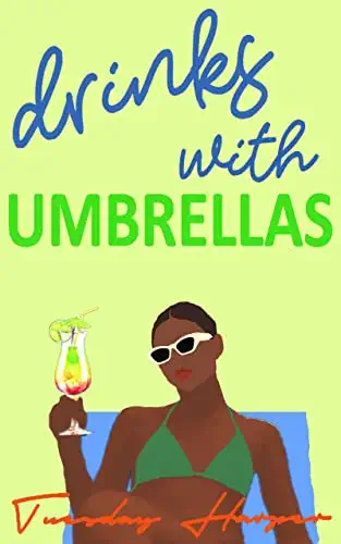 Drinks With Umbrellas