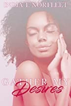 Gather My Desires
