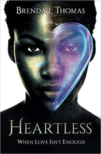 Heartless: When Love Isn't Enough