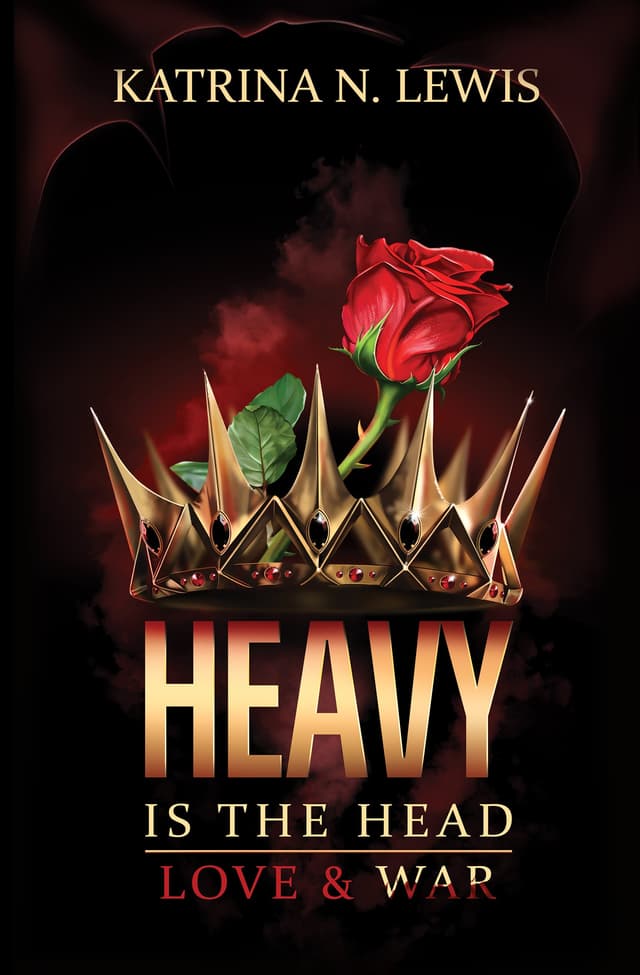 Heavy is the Head: Love & War