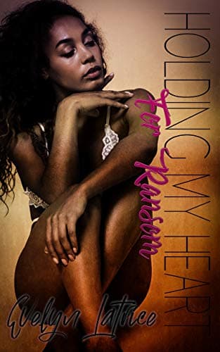 Holding My Heart For Ransom