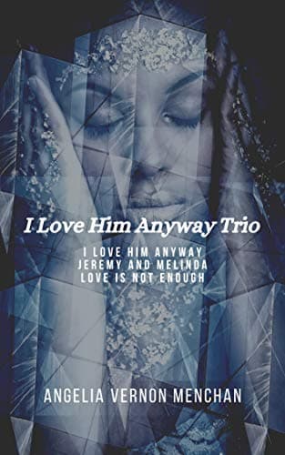 I Love Him Anyway Trio