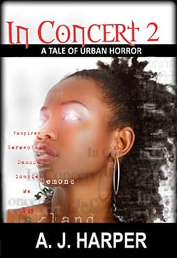 In Concert 2 (A Tale of Urban Horror)