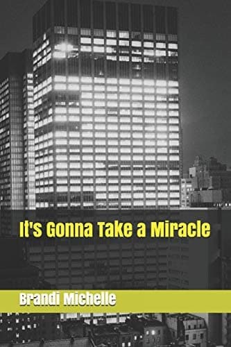 It's Gonna Take a Miracle