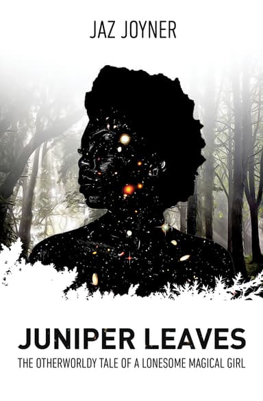 Juniper Leaves: The Otherworldly Tale of a Lonesome Magical Girl