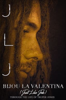 Just Like Job: Through The Life Of Truper Jones