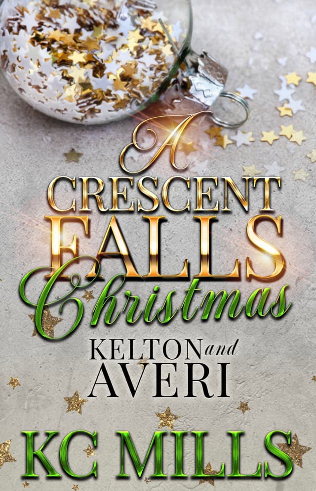 Kelton and Averi: A Crescent Falls Christmas
