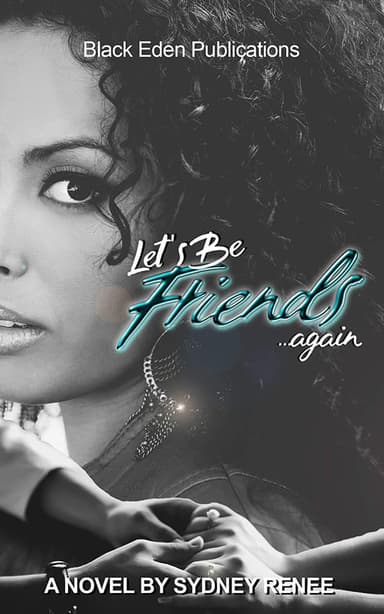 Let's Be Friends...Again