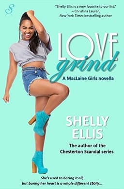 Love Grind: MacLaine Girls novella 3 (The MacLaine Girls)