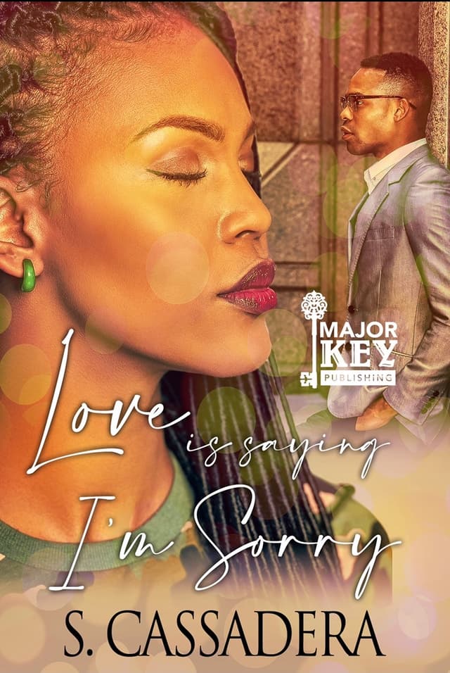 Love is Saying I’m Sorry