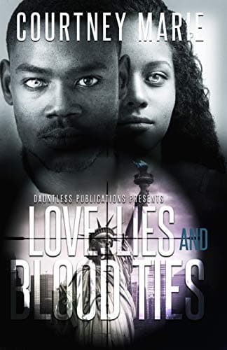 Love, Lies, and Blood Ties