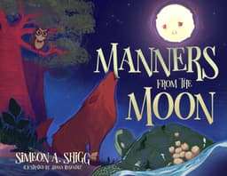 Manners from the Moon