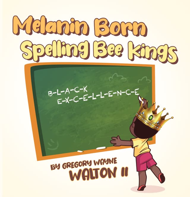 Melanin Born Spelling Bee Kings
