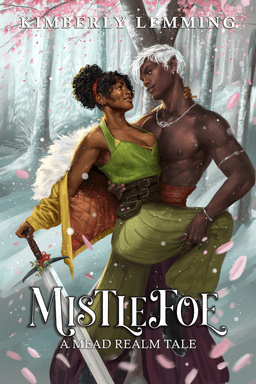 Mistlefoe: A Mead Realm Tale (Mead Mishaps)