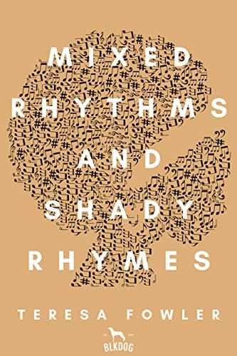 Mixed Rhythms and Shady Rhymes