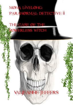 Mona Livelong: Paranormal Detective II