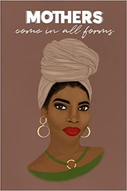 Mothers Come in All Forms 2