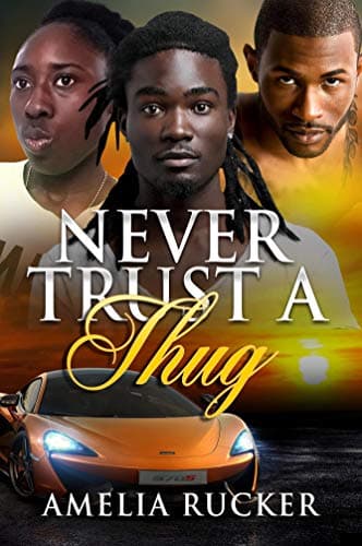 Never Trust a Thug