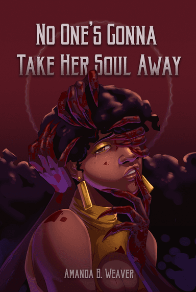 No One's Gonna Take Her Soul Away