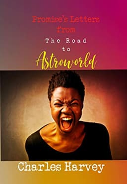 Promise's Letters from the Road to Astroworld