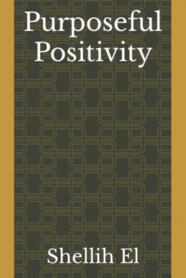 Purposeful Positivity