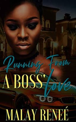 Running From A Boss' Love