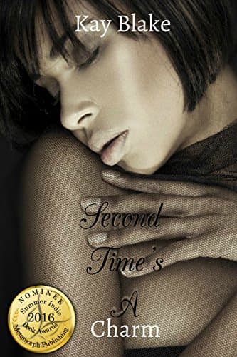 Second Time's a Charm: A Novella