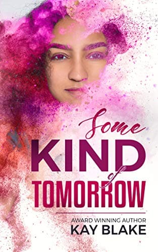 Some Kind of Tomorrow