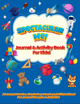 Spectacular Me! Journal & Activity Book For Kids!