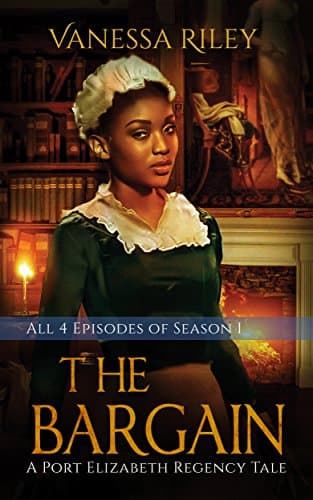The Bargain: A Port Elizabeth Regency Tale