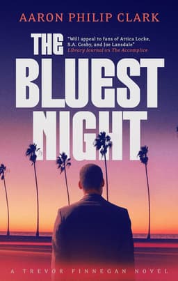 The Bluest Night: A Trevor Finnegan Novel