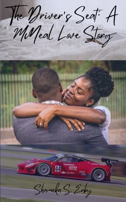 The Driver's Seat: A McNeal Love Story