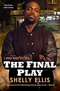 The Final Play (The Branch Avenue Boys Book 3)