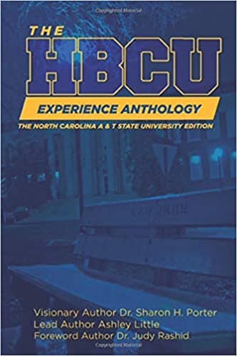The HBCU Experience Anthology: North Carolina A&T University Edition