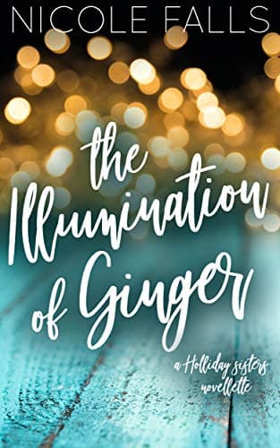 The Illumination of Ginger