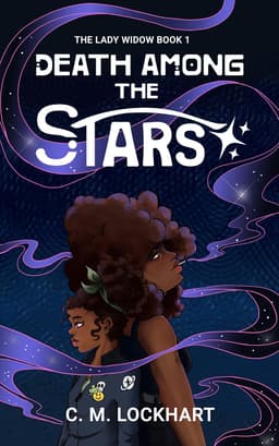 The Lady Widow: Death Among the Stars