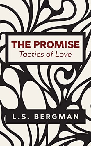 The Promise: Tactics of Love