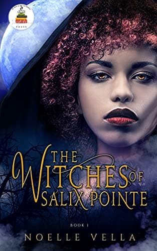 The Witches of Salix Pointe