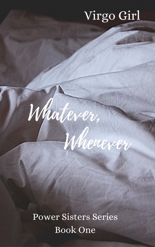 Whatever, Whenever