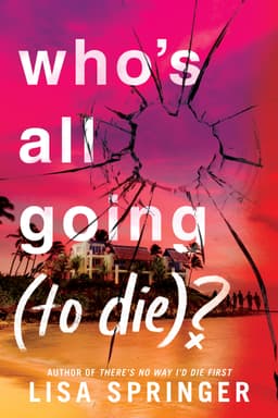 Who's All Going (to Die)?