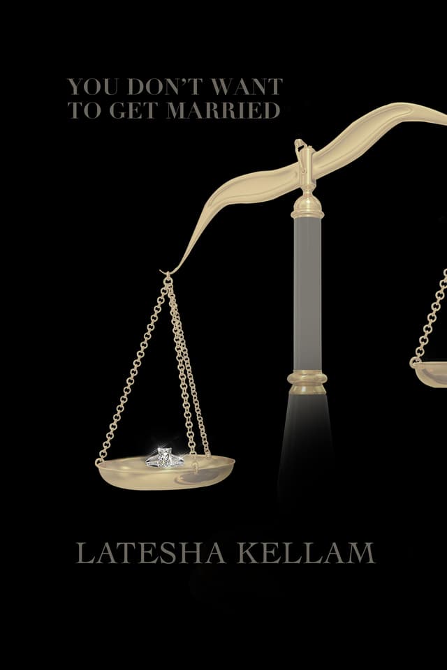 You Don't Want to Get Married